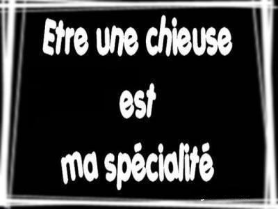 J'adore du'on me dise que je suis chiante,méchante...!!